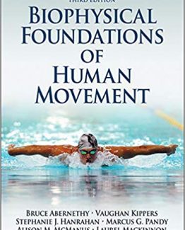 Biophysical Foundations of Human Movement 3rd Edition