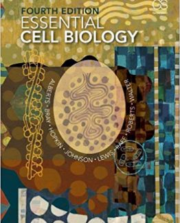 Essential Cell Biology 4th Edition by Bruce Alberts