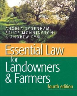 Essential Law for Landowners & Farmers 4th Edition