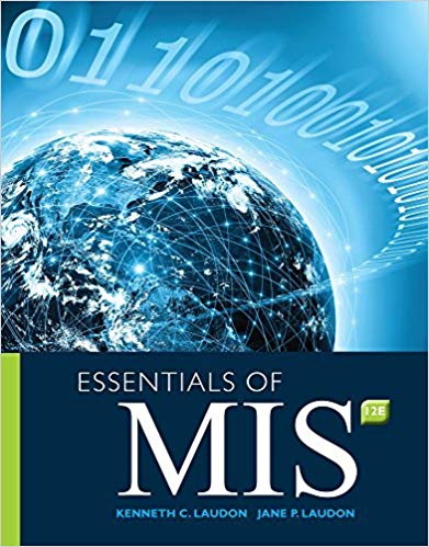 Essentials Of MIS 12th Edition by Kenneth C. Laudon