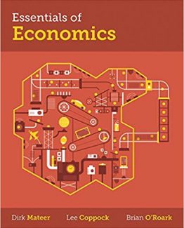 Essentials of Economics by Dirk Mateer