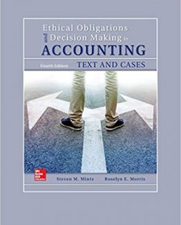 Ethical Obligations and Decision-Making in Accounting 4th Edition