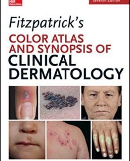 Fitzpatrick's Color Atlas and Synopsis of Clinical Dermatology