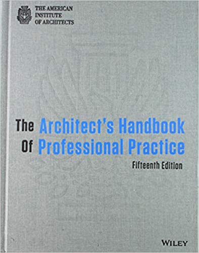 The Architect's Handbook of Professional Practice 15th Edition