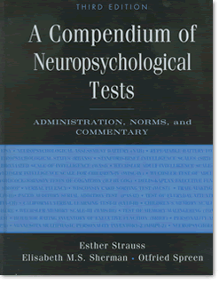 A Compendium of Neuropsychological Tests 3rd Edition