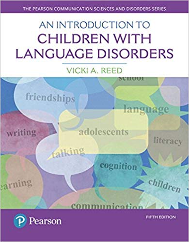 An Introduction to Children with Language Disorders 5th Edition