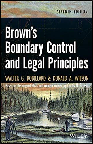 Brown's Boundary Control and Legal Principles 7th Edition