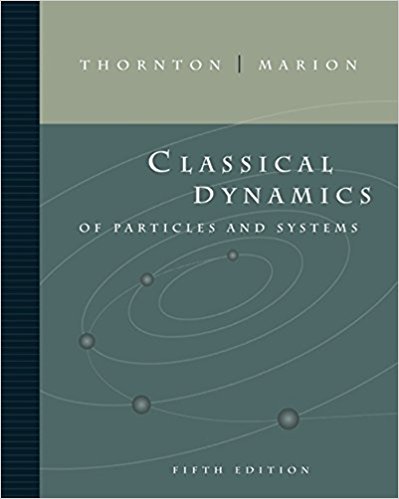 Classical Dynamics of Particles and Systems 5th Edition