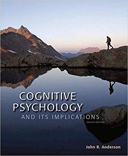 Cognitive Psychology and Its Implications 8th Edition