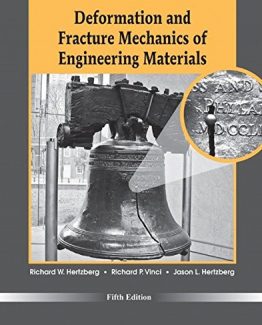 Deformation and Fracture Mechanics of Engineering Materials 5th Edition