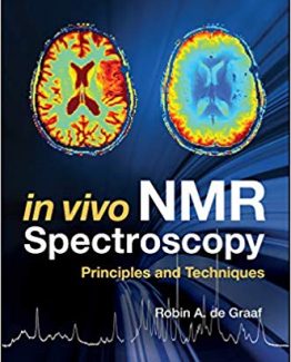 In Vivo NMR Spectroscopy 3rd Edition