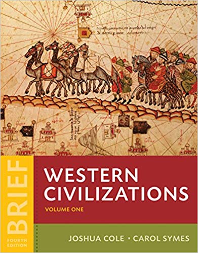 Western Civilizations Their History & Their Culture Vol 1 4th Edition