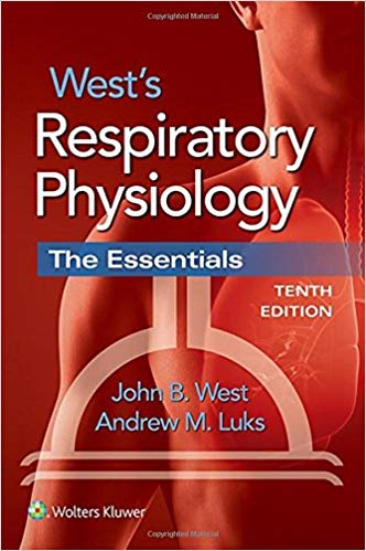 West's Respiratory Physiology 10th Edition