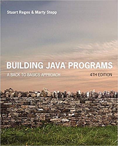 Building Java Programs A Back to Basics Approach 4th Edition