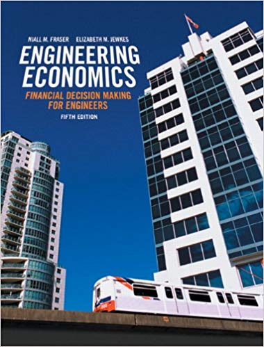 Engineering Economics Financial Decision Making for Engineers 5th Edition