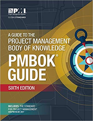 A Guide to the Project Management Body of Knowledge 6th Edition