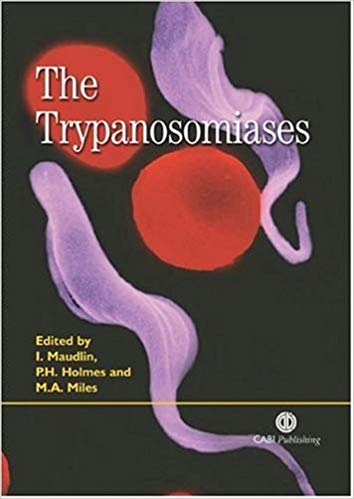 The Trypanosomiases 1st Edition