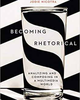 Becoming Rhetorical 1st Edition by Jodie Nicotra