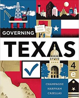 Governing Texas 4th Edition by Anthony Champagne