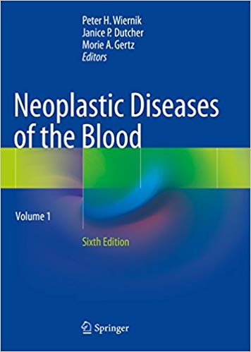 Neoplastic Diseases of the Blood 6th Edition