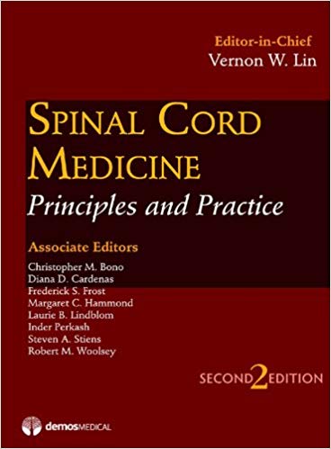 Spinal Cord Medicine Principles & Practice 2nd Edition