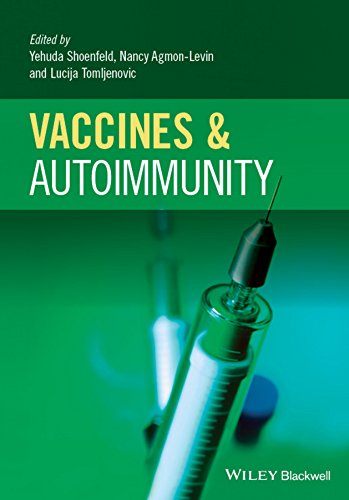Vaccines and Autoimmunity by Yehuda Shoenfeld