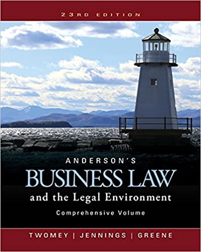Anderson’s Business Law and the Legal Environment 23rd Edition