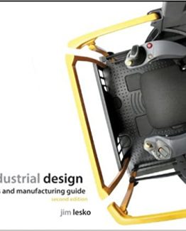 Industrial Design Materials and Manufacturing Guide 2nd Edition