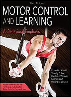 Motor Control and Learning A Behavioral Emphasis 6th Edition