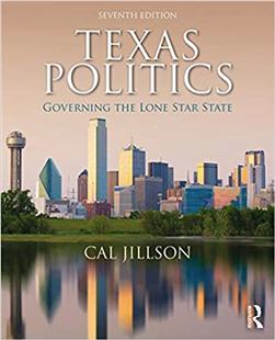 Texas Politics Governing the Lone Star State 7th Edition