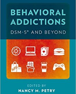 Behavioral Addictions DSM-5 and Beyond