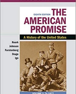 Loose-leaf Version for The American Promise Value Edition Volume 1