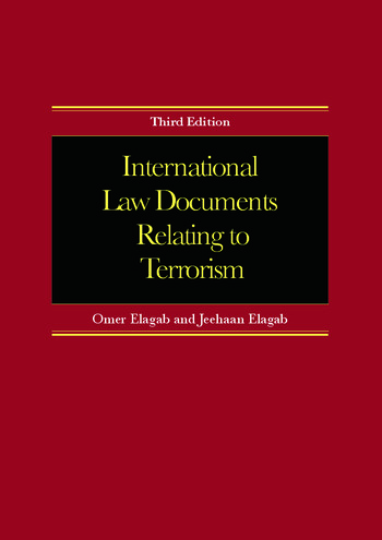 International Law Documents Relating To Terrorism 3rd Edition