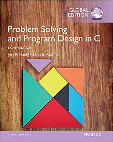 Problem Solving and Program Design in C Global 8th Edition