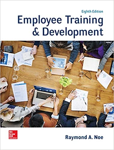 Employee Training & Development 8th Edition by Raymond Noe