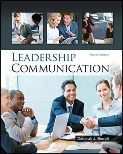 Leadership Communication 4th Edition by Deborah Barrett