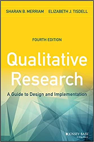 Qualitative Research A Guide to Design and Implementation 4th Edition