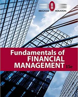 Fundamentals of Financial Management 15th Edition by Eugene F. Brigham