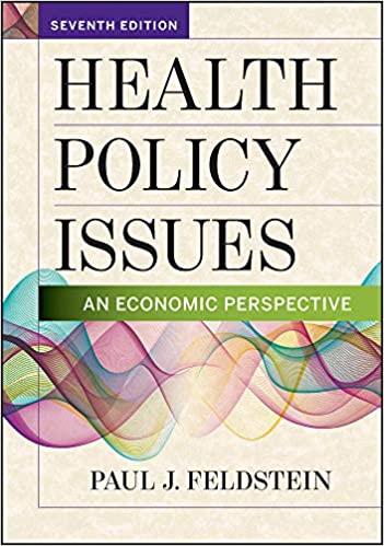 Health Policy Issues An Economic Perspective 7th Edition