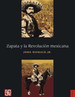 Zapata y la Revolución mexicana by John Womack Jr.