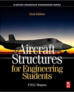 Aircraft Structures for Engineering Students 6th Edition by T.H.G. Megson