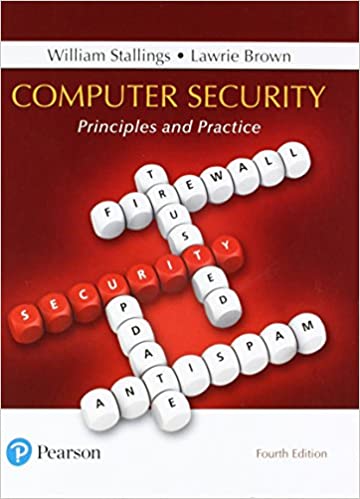 Computer Security Principles and Practice 4th Edition by William Stallings