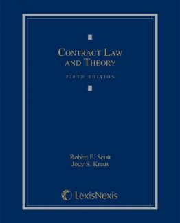 Contract Law and Theory 5th Edition by Robert E. Scott