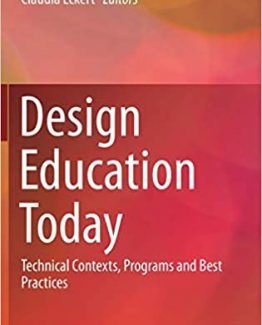 Design Education Today Technical Contexts Programs and Best Practices