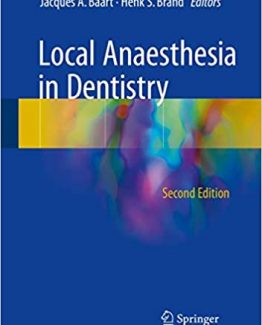 Local Anaesthesia in Dentistry 2nd Edition by Jacques A. Baart