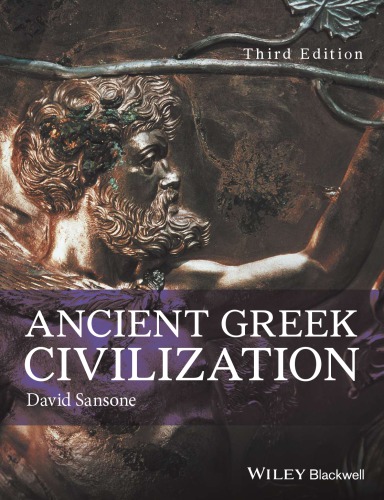 Ancient Greek Civilization 3rd Edition by David Sansone