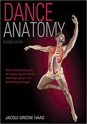 Dance Anatomy Second Edition by Jacqui Greene Haas