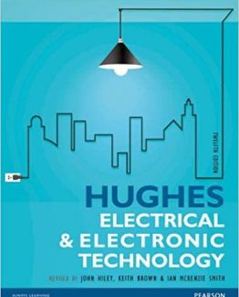 Hughes Electrical & Electronic Technology 12th Edition by Edward Hughes