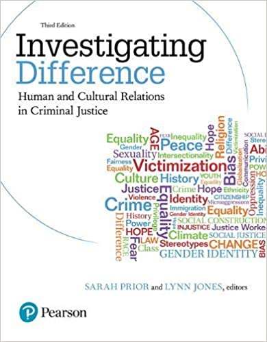 Investigating Difference Human and Cultural Relations in Criminal Justice 3rd Edition