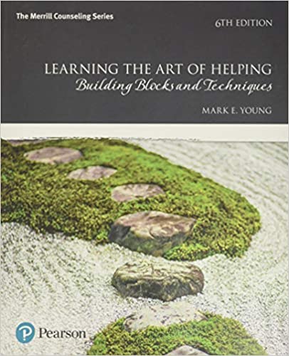 Learning the Art of Helping Building Blocks and Techniques 6th Edition